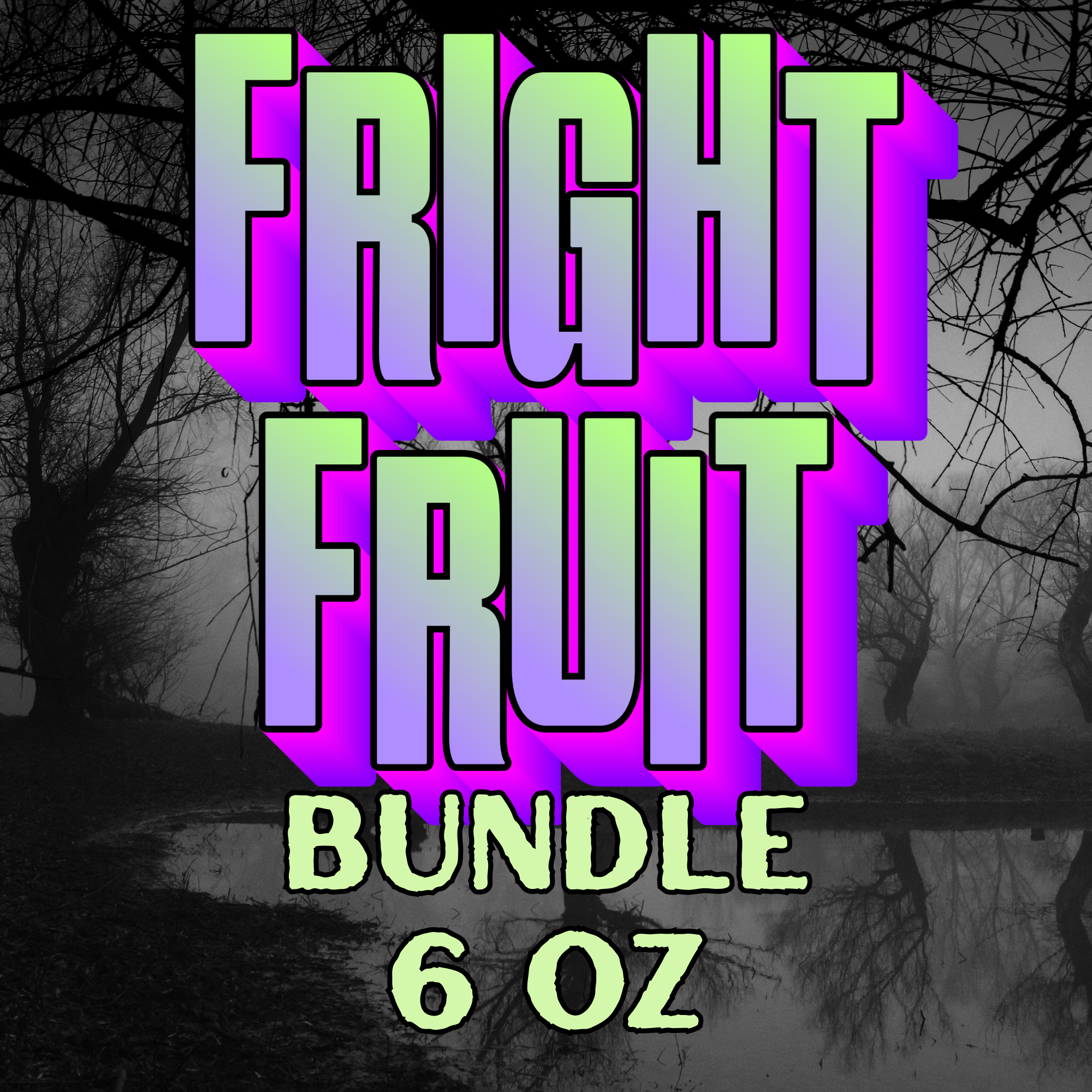 FRIGHT FRUIT BUNDLE | 6 OZ 7-PACK